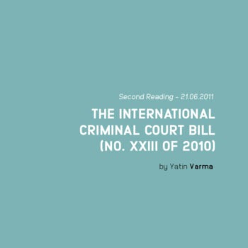 THE INTERNATIONAL CRIMINAL COURT BILL (No. XXIII of 2010)