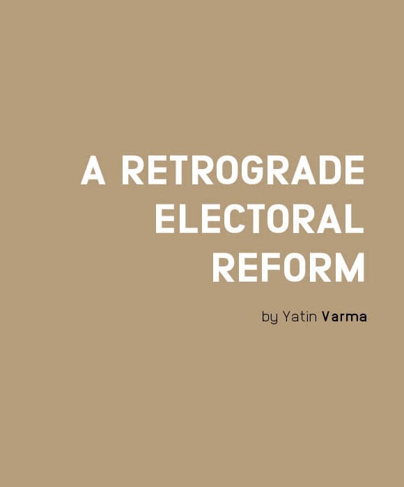 A Retrograde Electoral Reform