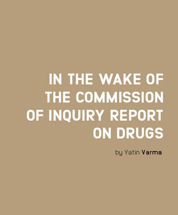 In the wake of the Commission of Inquiry report on drugs