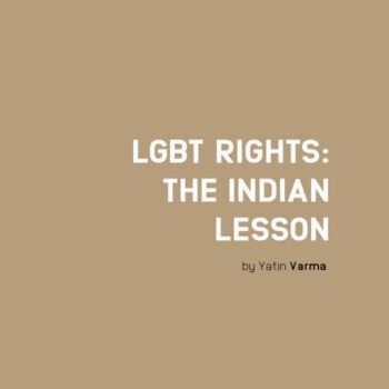 LGBT Rights: The Indian Lesson