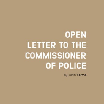 OPEN LETTER TO THE COMMISSIONER OF POLICE