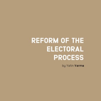 REFORM OF THE ELECTORAL PROCESS