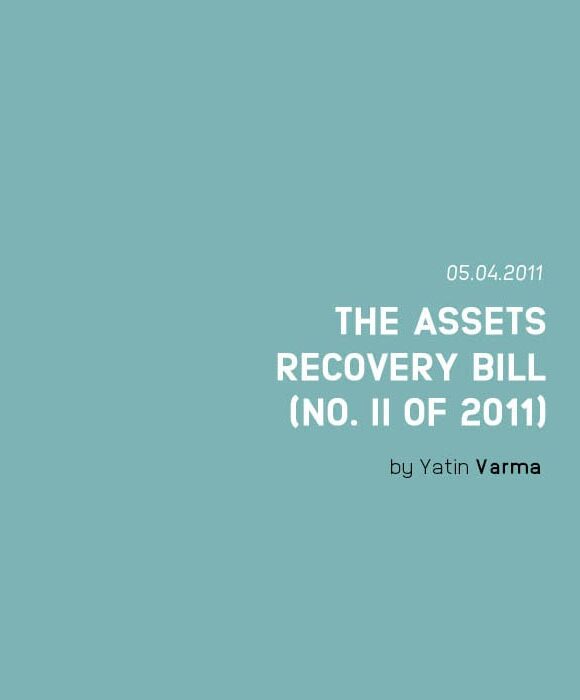THE ASSETS RECOVERY BILL (NO. II of 2011)