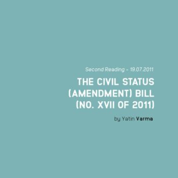 THE CIVIL STATUS (AMENDMENT) BILL (NO. XVII OF 2011)