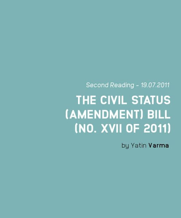 THE CIVIL STATUS (AMENDMENT) BILL (NO. XVII OF 2011)