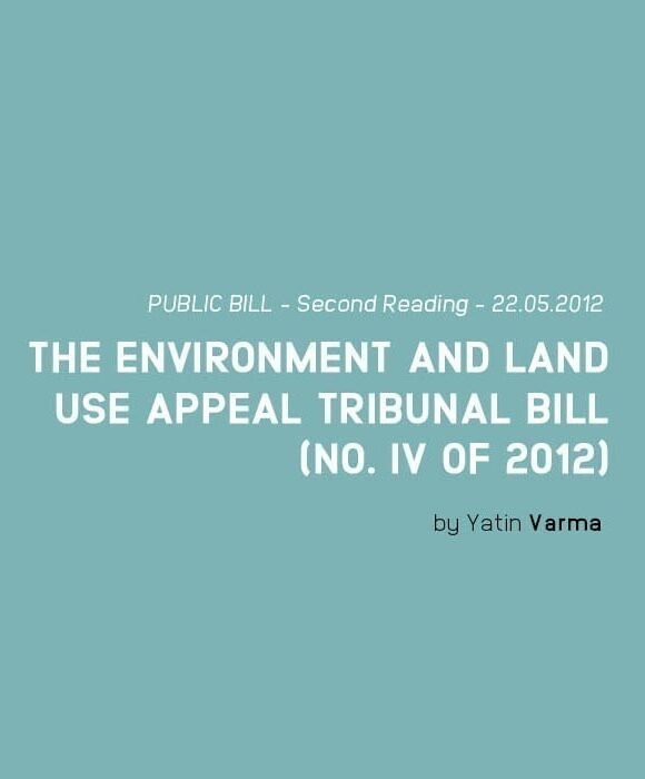 THE ENVIRONMENT AND LAND USE APPEAL TRIBUNAL BILL (NO. IV OF 2012)
