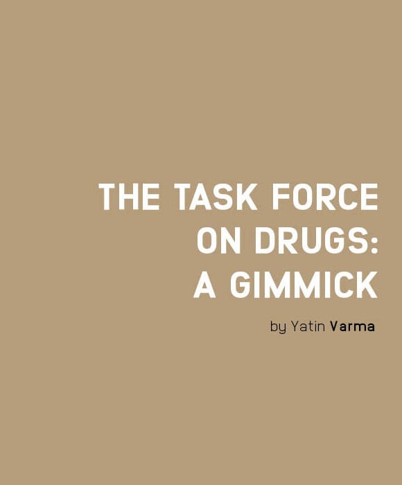 THE TASK FORCE ON DRUGS: A GIMMICK