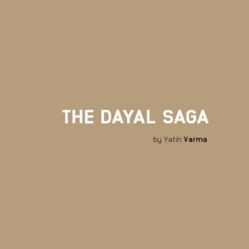 The Dayal Saga: Questions to the Attorney General