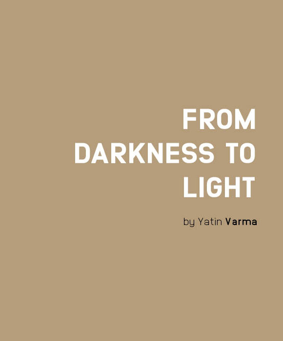 From Darkness To Light