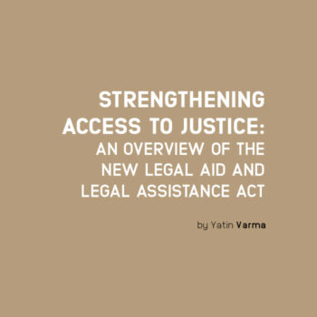 Strengthening Access to Justice: An Overview of the new Legal Aid and Legal Assistance Act