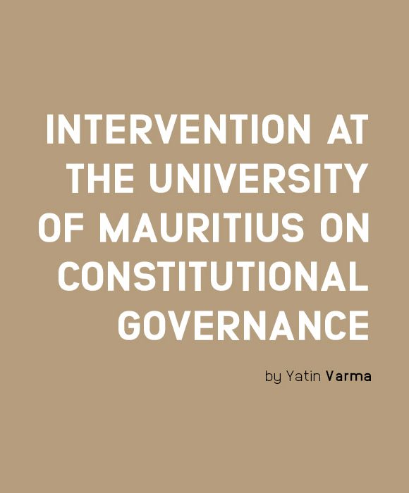 Intervention at the University of Mauritius on Constitutional Governance 
